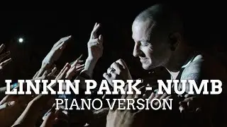Linkin Park - Numb (Piano Cover) - Chester Bennington tribute