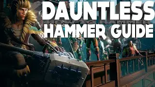 Dauntless Hammer Guide :: HOW TO USE THE HAMMER (Beginners Hammer Guide)