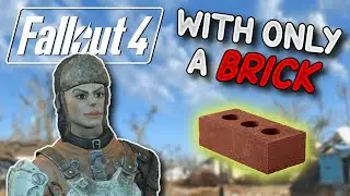 Can you beat Fallout 4 with A BRICK..?