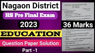 pre final exam 2023 education|pre final 2023 question paper solution|class 12 education|hs exam 2024