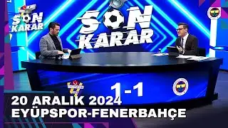 Son Karar 20 Aralık 2024 | Fırat Aydınus & Murat Kosova @TV8Bucuk