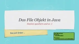 Das File Objekt in Java