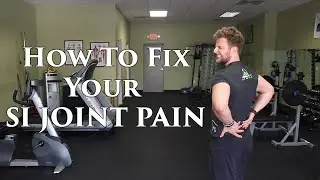 How To FIX S.I. Joint Pain | Tissue Stress or Instability?