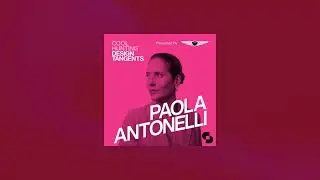Paola Antonelli: Design curator, educator and evangelist [Encore] | Design Tangents