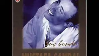 mustafa sandal - bu şarkı yarınlara