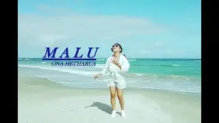 Malu - Ona Hetharua (lirik)