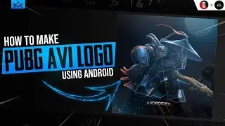 How To Make Pubg 3D Gaming Logo/Avi On Android | Pubg Gaming Logo Tutorial | ft. Androidex