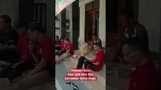 Momen lucu ketika pak bos ikut turnamen tenis meja