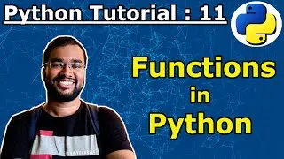 Python Tutorial 11 - Functions in Python