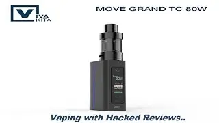 VivaKita - Move Grand TC 80w // Channel Update!!