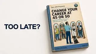 Changing Career at 50: What Actually Works