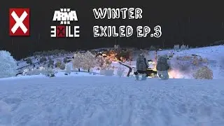 Arma 3 Exile - Winter Exiled EP3 Sadaplays & Christmas Day