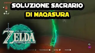 Soluzione Sacrario di Maqasura su The Legend of Zelda: Tears of the Kingdom