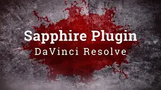 🎬 DaVinci Resolve Sapphire Plugins 💎 Get-Tutorial 🎁 How to add Sapphire Plugins in Davinci Resolve ⁉