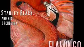 Stanley Black - Flamingo