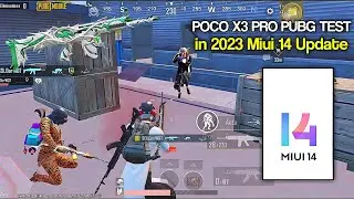 Poco X3 Pro PUBG Test In 2023 After Miui 14 Update!!