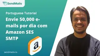 Envie 50,000 emails por dia com Amazon SES | Enviar emails em massa [Portuguese]