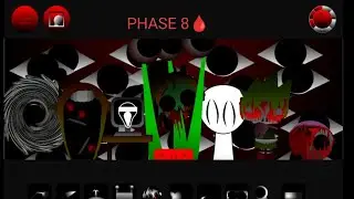 Incredibox Sprunki Mix: Phase 8 + All character together