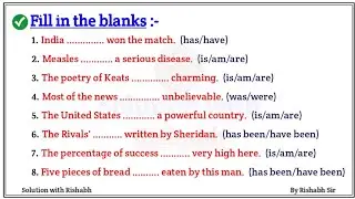 Fill in the blanks with correct form of verbs | Choose the correct form of verbs| Fill in the blanks