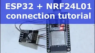 🚩ESP32 NRF24L01 example connection tutorial