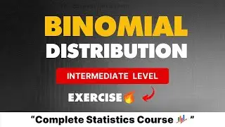 Exercise: Binomial Distribution (solved)  | #26 in Statistics for Data Science