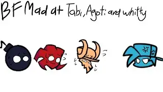 BF mad at Tabi, Agoti and Whitty||[FNF]||Animation
