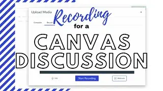 How to add a recording to a Canvas discussion board (Canvas tutorial for ESL students)
