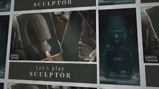 Sculptor Basic Guide and Tips