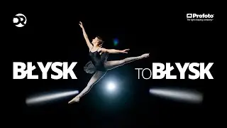 "Błysk to błysk" - szkolenie ze światła błyskowego z Profoto