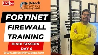 FORTINET FIREWALL TRAINING FOR NETWORKING ENGINEER  DAY 6 (FORTINET LAB SETUP)