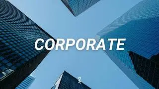 Optimistic & Motivational Corporate Background Music For Videos