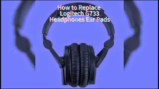 How to Replace Logitech G733 Headphones Ear Pads