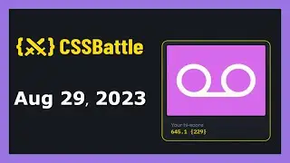 CSS Battle Solution | Daily Targets - 29th August 2023 | CSS3 | CSS Challenge