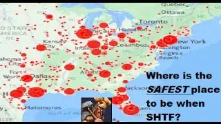 WHERE is the Safest Place for SHTF ?
