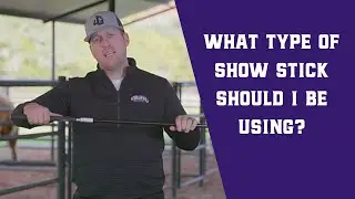 What Type of Show Stick Should I Use?