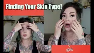 How To Figure Out Your Skin Type! by CHERRY DOLLFACE