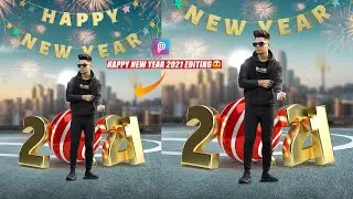 Happy New Year 2021 Special Photo editing tutorial in Picsart - Taukeer Editz