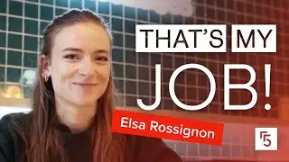 "That's My Job" Presents Elsa Rossignon, Consulting Manager at fifty-five