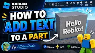 How to Add TEXT to Any Part in Roblox Studio! (Easy Beginner Tutorial)