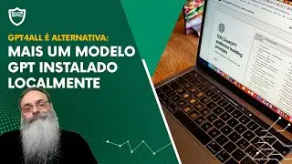 GPT4ALL é um modelo BASEADO no LLAMA e CHATGPT que TAMBÉM PODE ser EXECUTADO LOCALMENTE