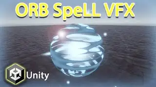 Orb Spell VFX Using Unity's Particle System and Shader graphs