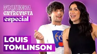 LOUIS TOMLINSON FALA SOBRE NOVO ÁLBUM, BRASIL E ONE DIRECTION | Foquinha Entrevista