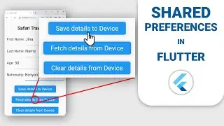 Save, Read and Clear Data From Local Device Storage in Flutter Web App - Shared Preferences Package