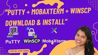 Download & Install PuTTY, MobaXterm & WinSCP | Must-Have Tools for Linux & Middleware Labs | 2025