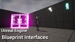 UE Camera Part 4 Blueprint Interfaces