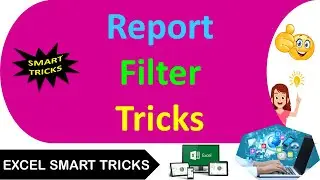 Use of Report Filter in Excel
