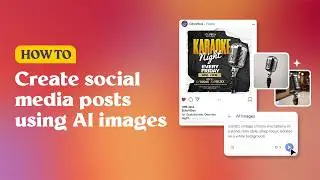How to create social media posts with AI Images