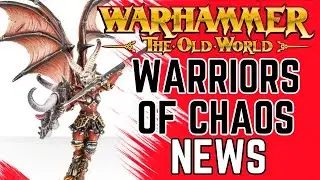 New Warriors of Chaos for The Old World - Valkia the Bloody RETURNS