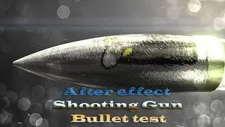 After effect test shooting gun bullet hole / fusillade Impact de balle