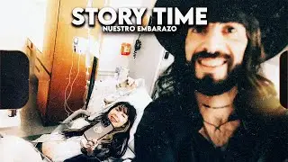 Storytime nuestro embarazo • Leidy Mora